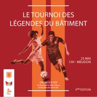 [LE TOURNOI DES LÉGENDES DU BÂTIMENT]